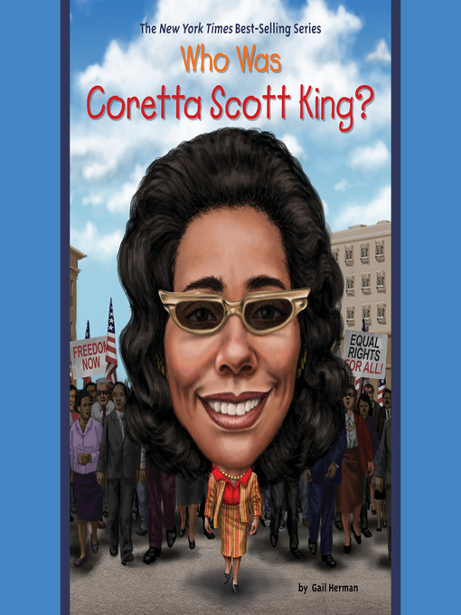 Title details for Who Was Coretta Scott King? by Gail Herman - Available